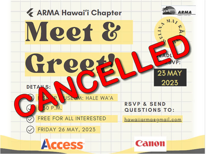 ARMA Hawai`i Chapter Presents: Meet & Greet